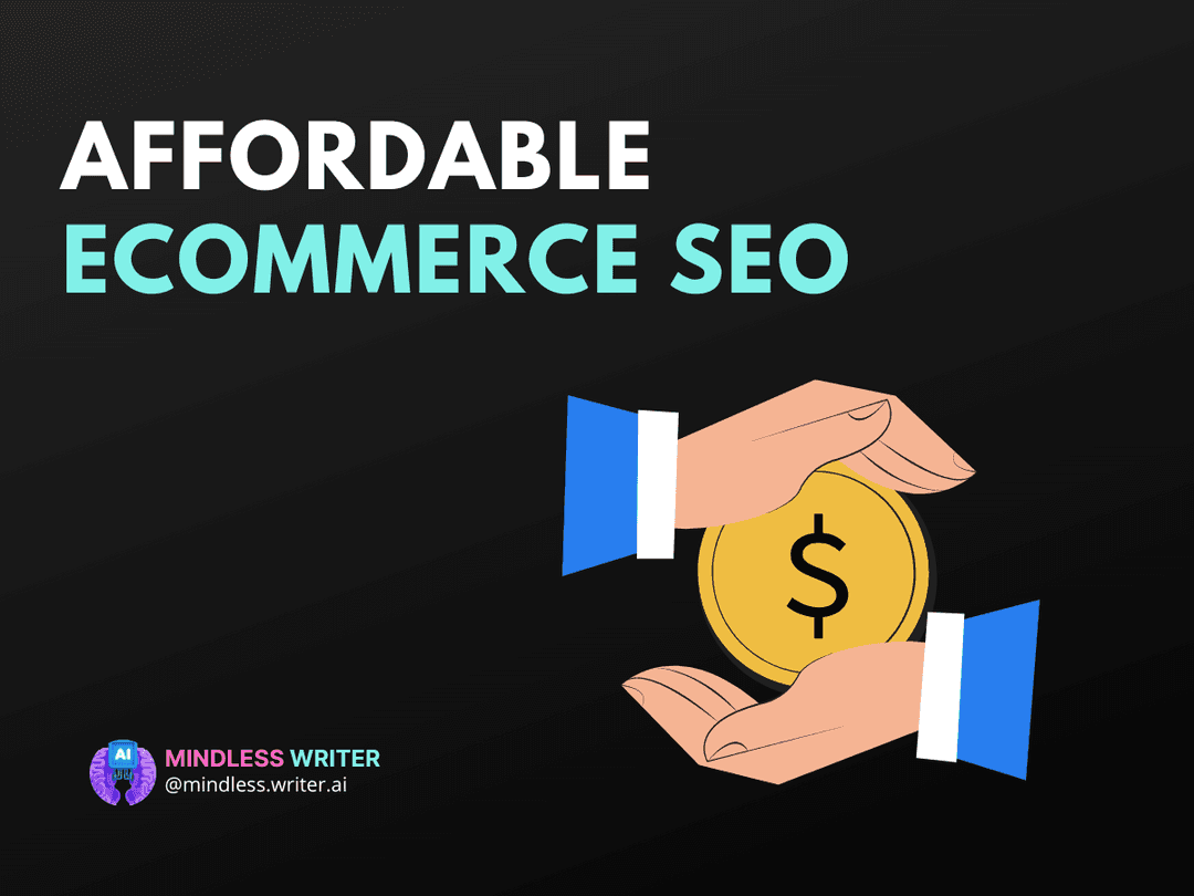 7 Affordable Ecommerce SEO Strategies to Boost Sales Fast Article