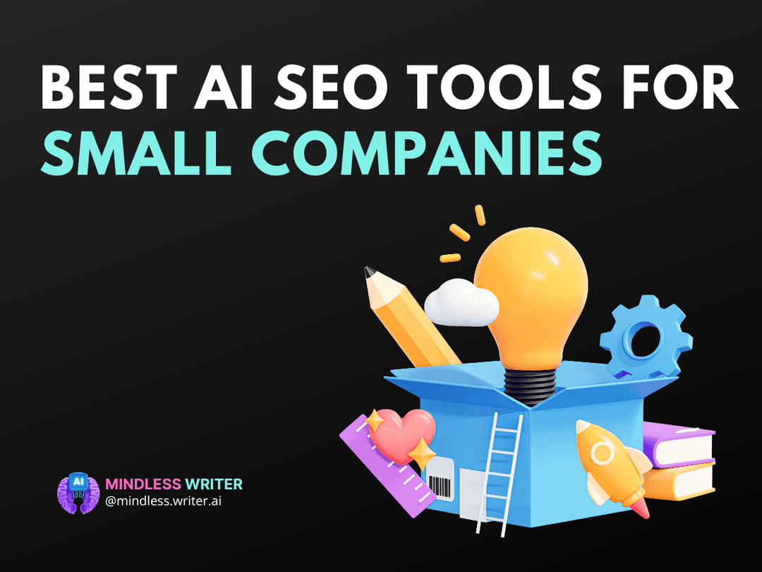 7 Best AI SEO Tools for Small Companies to Boost Rankings Article