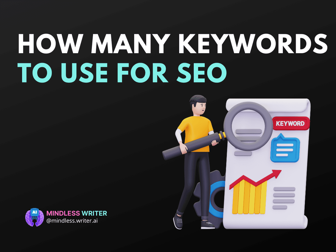 10 Proven Tips on How Many Keywords to Use for SEO Article