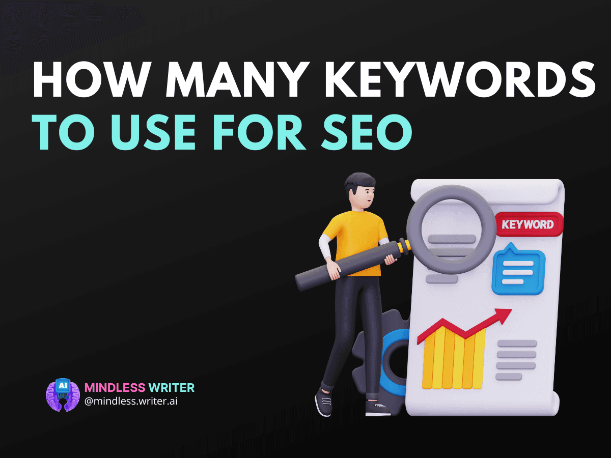 10 Proven Tips on How Many Keywords to Use for SEO