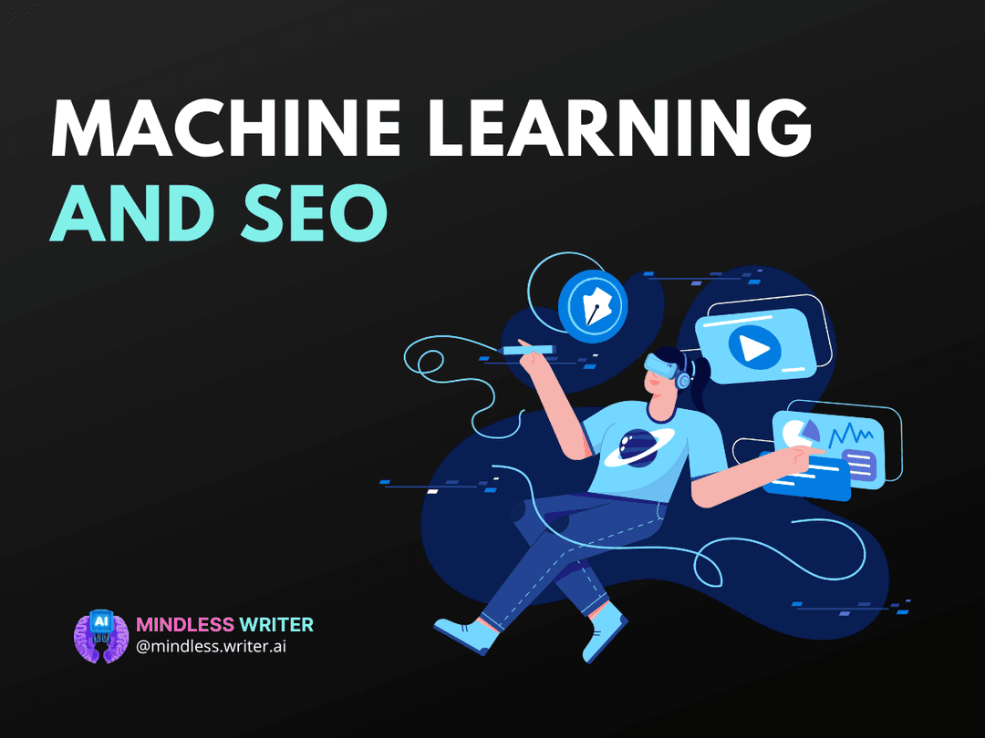 7 Powerful Ways Machine Learning and SEO Boost Rankings Article