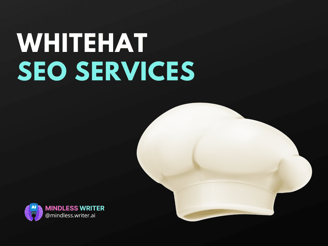 7 Powerful Whitehat SEO Services to Boost Your Rankings Article